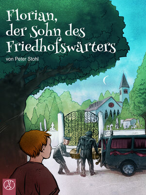 cover image of Florian, der Sohn des Friedhofswärters